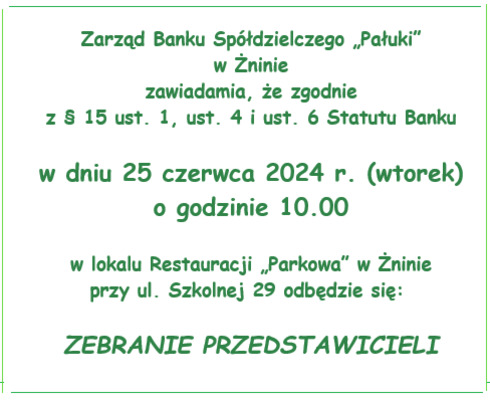 Zebranie przedstawicieli BS Pałuki w Żninie - 25 czerwca 2024 r 